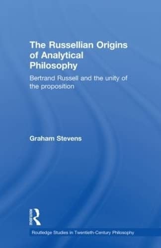 Beispielbild fr The Russellian Origins of Analytical Philosophy zum Verkauf von Blackwell's