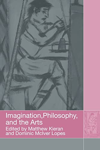 9780415591706: Imagination, Philosophy and the Arts