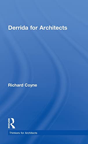 9780415591782: Derrida for Architects (Thinkers for Architects)