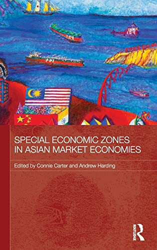 Stock image for Special Economic Zones in Asian Market Economies (Routledge Studies in the Growth Economies of Asia) for sale by Chiron Media