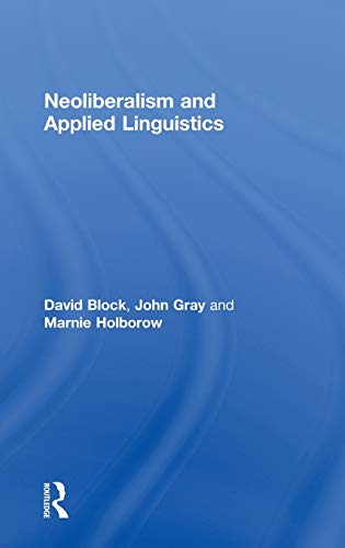 9780415592048: Neoliberalism and Applied Linguistics