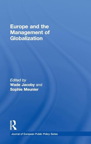 Imagen de archivo de Europe and the Management of Globalization a la venta por Blackwell's