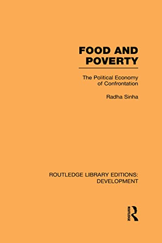 9780415592437: Food and Poverty: The Political Economy of Confrontation (Routledge Library Editions: Development)