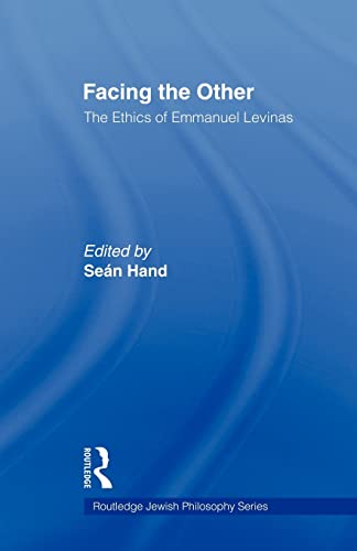 Imagen de archivo de Facing the Other : The Ethics of Emmanuel Levinas a la venta por Blackwell's