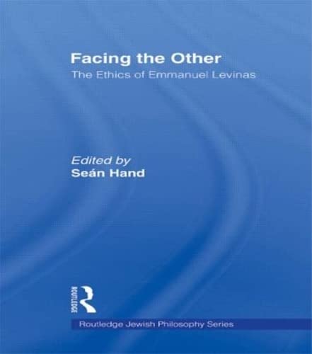 9780415592505: Facing the Other: The Ethics of Emmanuel Levinas