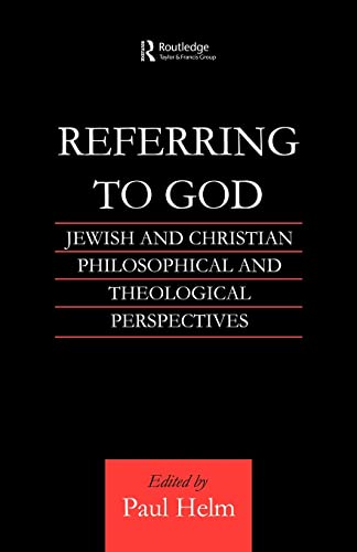 Beispielbild fr Referring to God : Jewish and Christian Perspectives zum Verkauf von Blackwell's