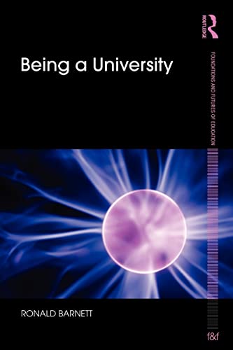 Beispielbild fr Being a University (Foundations and Futures of Education) zum Verkauf von WorldofBooks