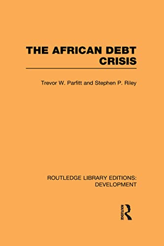 Imagen de archivo de The African Debt Crisis a la venta por Books Puddle
