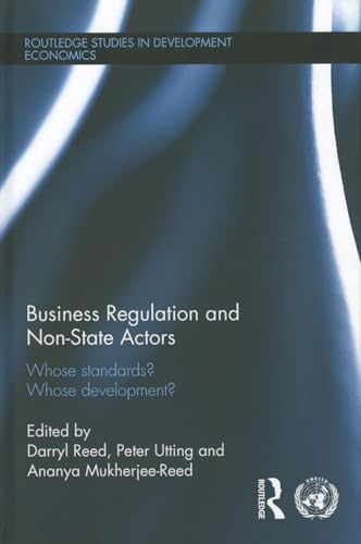 Imagen de archivo de Business Regulation and Non-State Actors: Whose Standards? Whose Development? a la venta por Book Dispensary