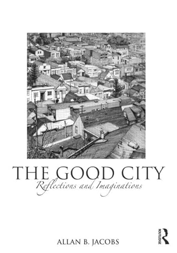 Imagen de archivo de The Good City a la venta por Blackwell's