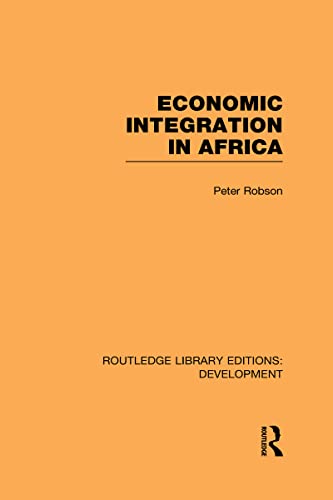 Stock image for Economic Integration in Africa (Routledge Library Editions: Development) for sale by WorldofBooks