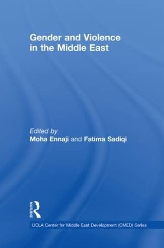 Stock image for Gender and Violence in the Middle East (UCLA Center for Middle East Development CMED series) for sale by Chiron Media