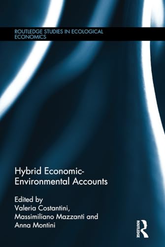 Beispielbild fr Hybrid Economic-Environmental Accounts (Routledge Studies in Ecological Economics) zum Verkauf von Chiron Media