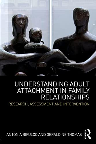 Beispielbild fr Understanding Adult Attachment in Family Relationships: Research, Assessment and Intervention zum Verkauf von Blackwell's