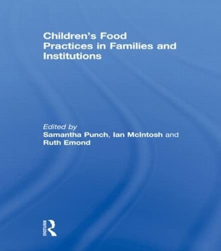 9780415594554: Children's Food Practices in Families and Institutions