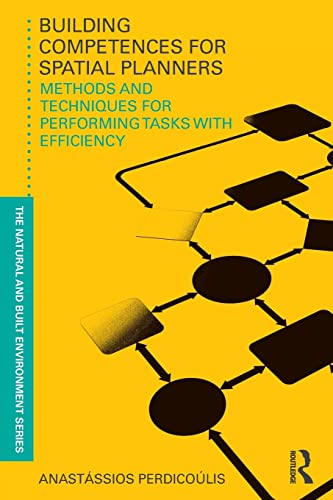 9780415594561: Building Competences for Spatial Planners: Methods and Techniques for Performing Tasks with Efficiency (Natural and Built Environment Series)
