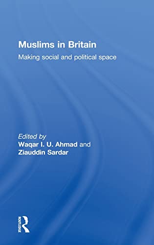 Stock image for Muslims in Britain: Making Social and Political Space for sale by Chiron Media