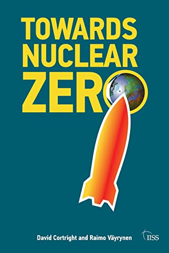 Beispielbild fr Towards Nuclear Zero zum Verkauf von Better World Books