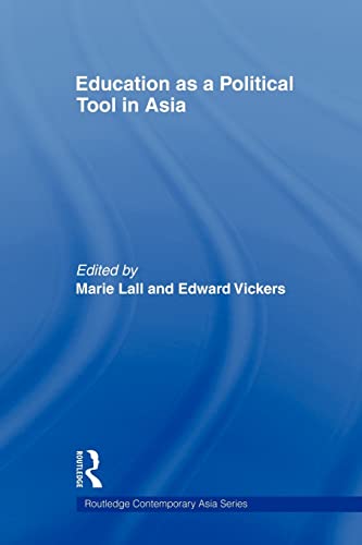 Stock image for Education as a Political Tool in Asia (Routledge Contemporary Asia) for sale by Chiron Media