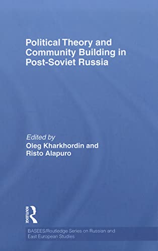 Imagen de archivo de Political Theory and Community Building in Post-Soviet Russia (BASEES/Routledge Series on Russian and East European Studies) a la venta por Chiron Media