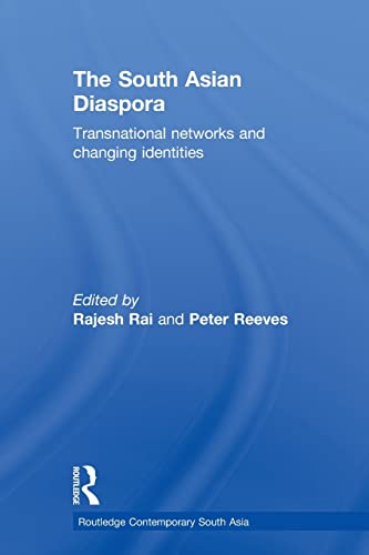 9780415596169: The South Asian Diaspora: Transnational networks and changing identities (Routledge Contemporary South Asia Series)