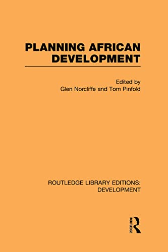 Stock image for Planning African Development (Routledge Library Editions: Development) for sale by Chiron Media