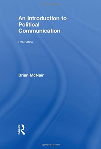 9780415596435: An Introduction to Political Communication (Communication and Society)