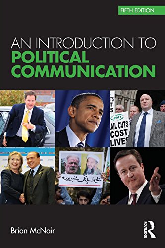 Stock image for An Introduction to Political Communication (Communication and Society) (Volume 1) for sale by The Maryland Book Bank