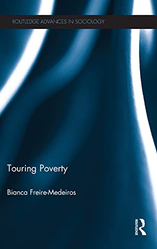 9780415596541: Touring Poverty (Routledge Advances in Sociology)