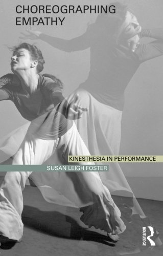 Imagen de archivo de Choreographing Empathy: Kinesthesia in Performance a la venta por Blackwell's
