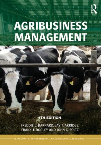 Beispielbild fr Agribusiness Management (Routledge Textbooks in Environmental and Agricultural Economics) zum Verkauf von Big River Books
