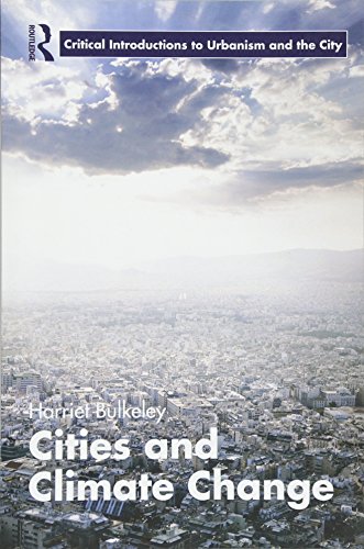 Beispielbild fr Cities and Climate Change (Routledge Critical Introductions to Urbanism and the City) zum Verkauf von WorldofBooks