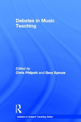Stock image for Debates in Music Teaching (Debates in Subject Teaching) for sale by Chiron Media