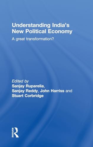 Stock image for Understanding India's New Political Economy: A Great Transformation? for sale by Revaluation Books