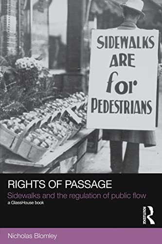 Stock image for Rights of Passage: Sidewalks and the Regulation of Public Flow (Social Justice) for sale by Chiron Media