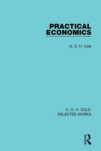 Practical Economics: Studies in Economic Planning (9780415598408) by Cole, G