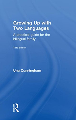 9780415598514: Growing Up with Two Languages: A Practical Guide for the Bilingual Family