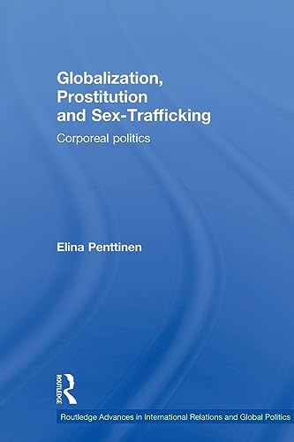 9780415599580: Globalization, Prostitution and Sex-Trafficking