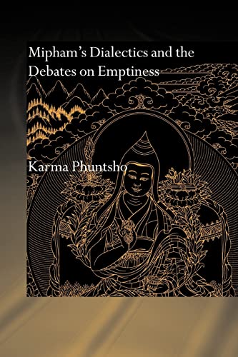 Beispielbild fr Mipham's Dialectics and the Debates on Emptiness: To Be, Not to Be or Neither (Routledge Critical Studies in Buddhism - Oxford Centre for Buddhist Studies) zum Verkauf von Magus Books Seattle