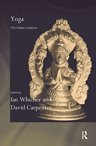 9780415600200: Yoga: The Indian Tradition