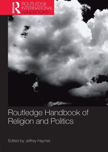 9780415600293: Routledge Handbook of Religion and Politics