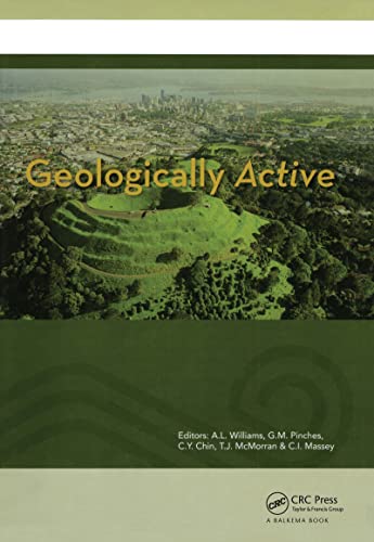 Geologically Active: Proceedings of the 11th IAEG Congress. Auckland, New Zealand, 5-10 September 2010 - A. L. Williams et al. ( Eds )