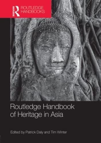 9780415600453: Routledge Handbook of Heritage in Asia