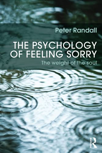 9780415600477: The Psychology of Feeling Sorry