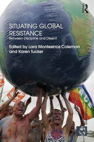 Imagen de archivo de Situating Global Resistance a la venta por Books Puddle