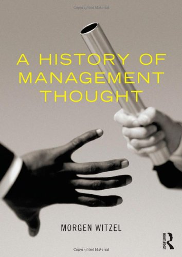 9780415600576: A History of Management Thought