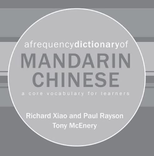 9780415601061: A Frequency Dictionary of Mandarin Chinese: Core Vocabulary for Learners