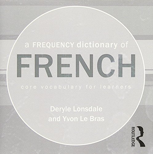 A Frequency Dictionary of French Core Vocabulary for Learners