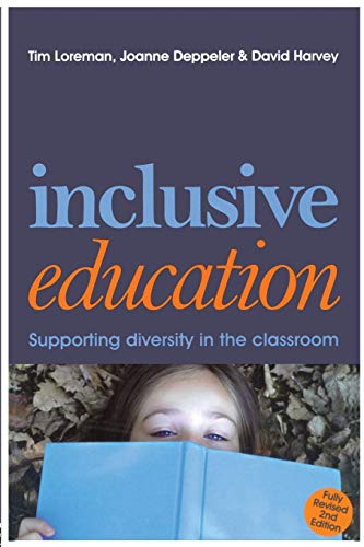 Inclusive Education: A Practical Guide to Supporting Diversity in the Classroom (9780415601481) by Deppeler, Joanne; Harvey, David; Loreman, Tim