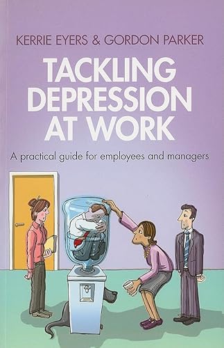 Beispielbild fr Tackling Depression at Work: A Practical Guide for Employees and Managers zum Verkauf von ThriftBooks-Atlanta